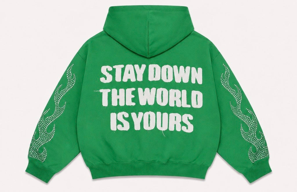 Stay Down The World Is Yours Zip Up Hoodie